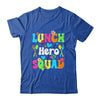 School Lunch Hero Squad Funny Cafeteria Workers Shirt & Hoodie | teecentury