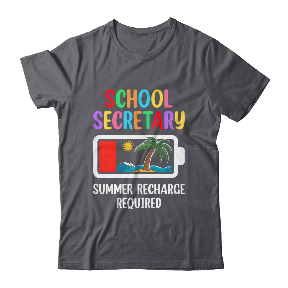 School Secretary Summer Recharge Required Last Day Of School Shirt & Tank Top | teecentury