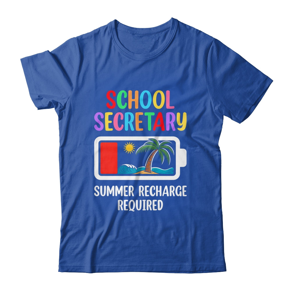 School Secretary Summer Recharge Required Last Day Of School Shirt & Tank Top | teecentury