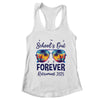 School's Out Forever Retired 2025 Teacher Retirement Shirt & Tank Top | teecentury