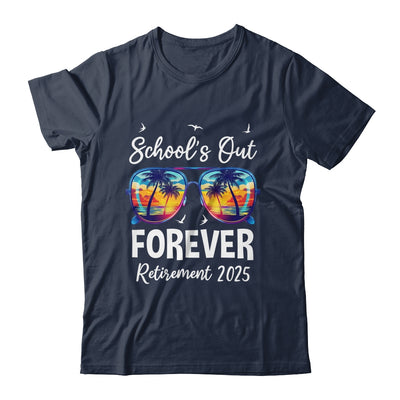 School's Out Forever Teacher Retirement 2025 Retired Teacher Shirt & Tank Top | teecentury
