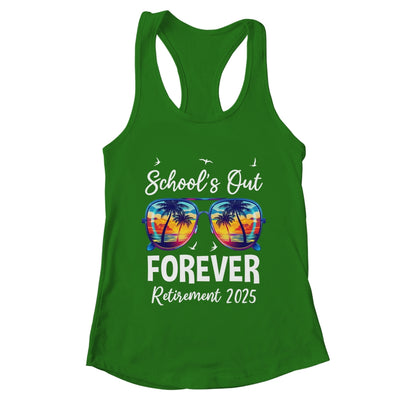 School's Out Forever Teacher Retirement 2025 Retired Teacher Shirt & Tank Top | teecentury