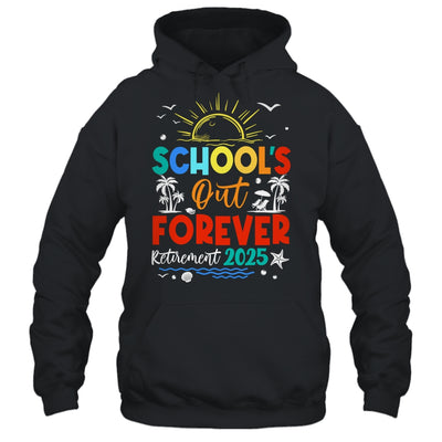 Schools Out Forever Retired Teacher Retirement 2025 Shirt & Tank Top | teecentury