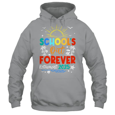 Schools Out Forever Retired Teacher Retirement 2025 Shirt & Tank Top | teecentury