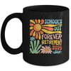 Schools Out Forever Retirement 2025 Retired Teacher Summer Mug | teecentury