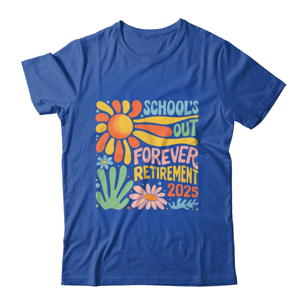 Schools Out Forever Retirement 2025 Retired Teacher Summer Shirt & Tank Top | teecentury