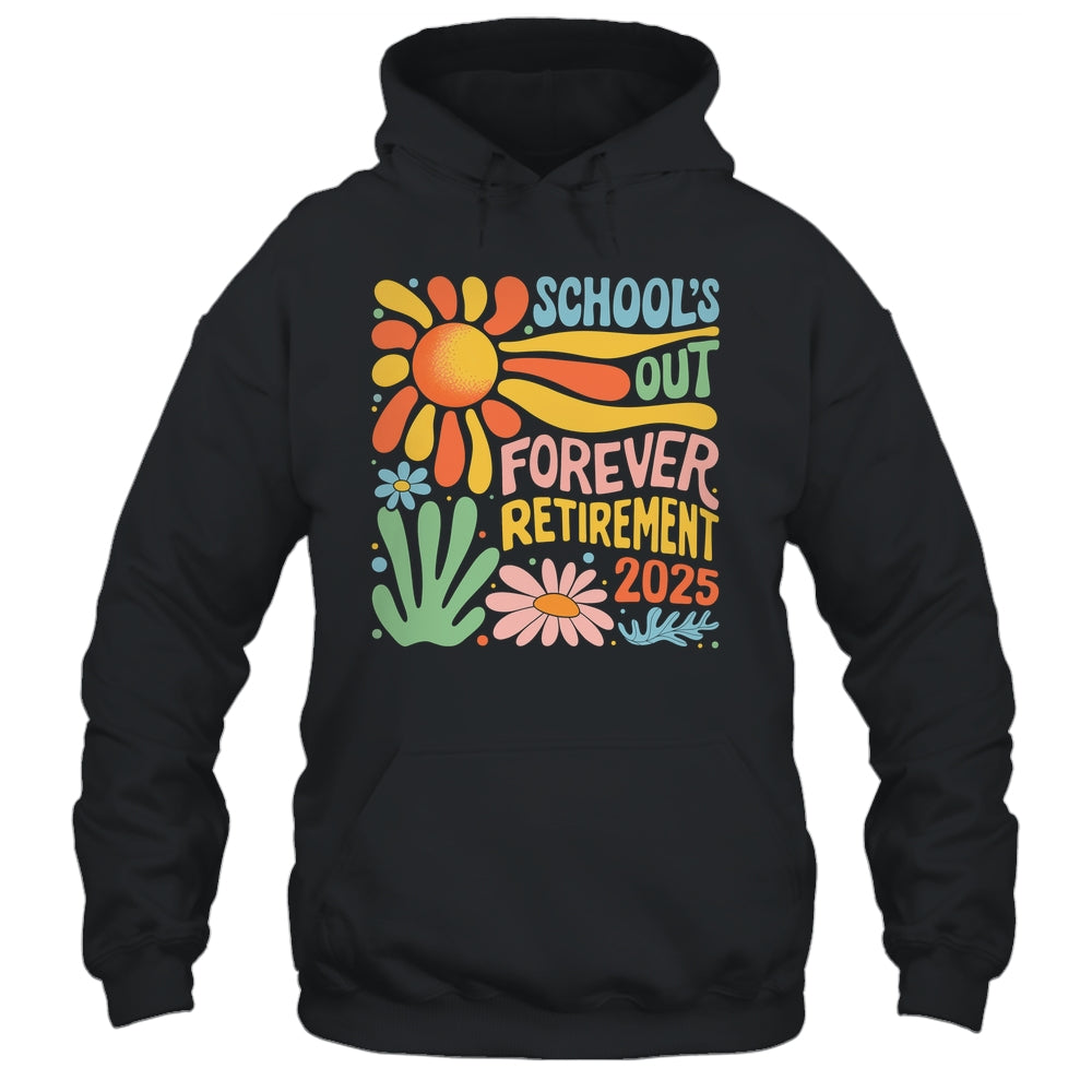 Schools Out Forever Retirement 2025 Retired Teacher Summer Shirt & Tank Top | teecentury