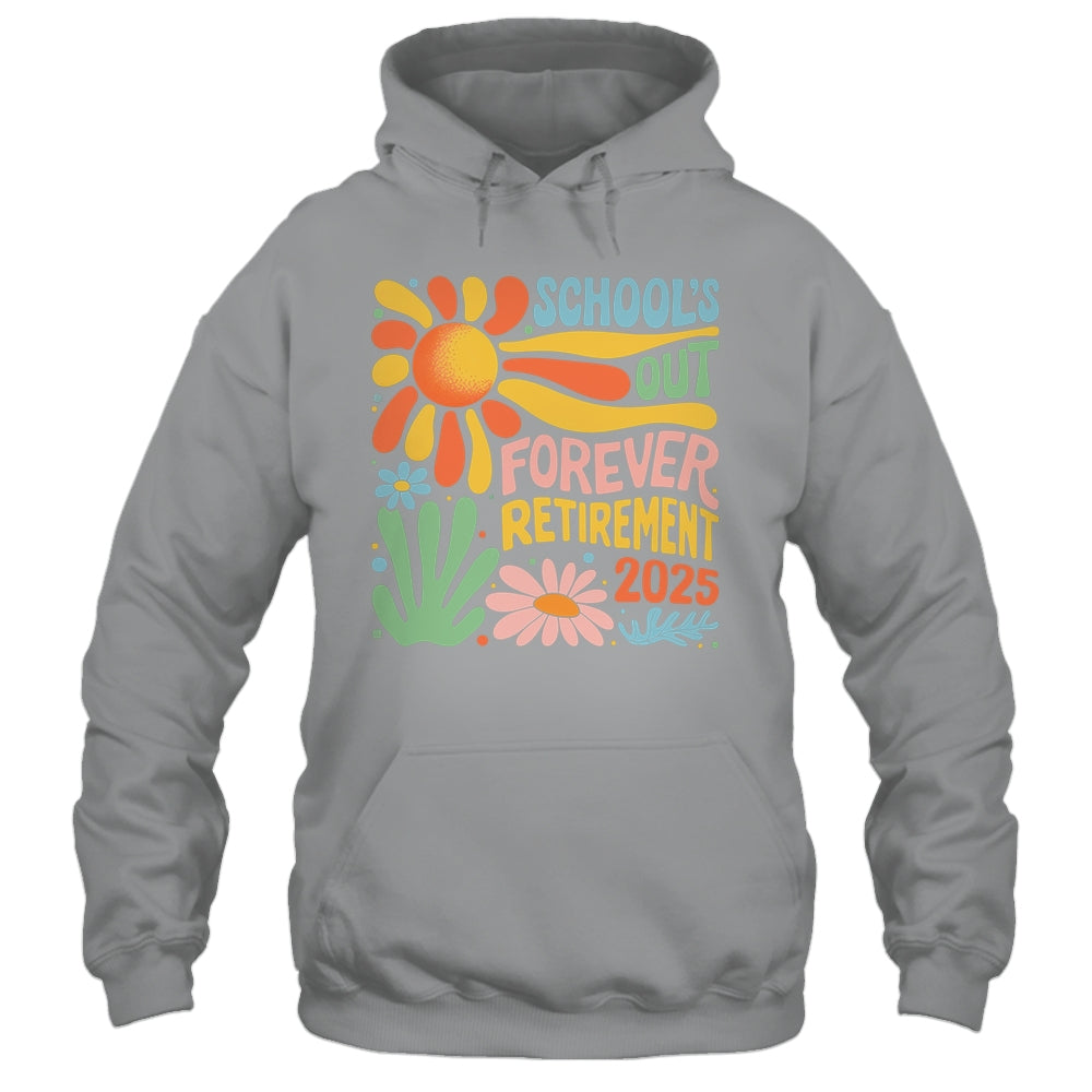 Schools Out Forever Retirement 2025 Retired Teacher Summer Shirt & Tank Top | teecentury