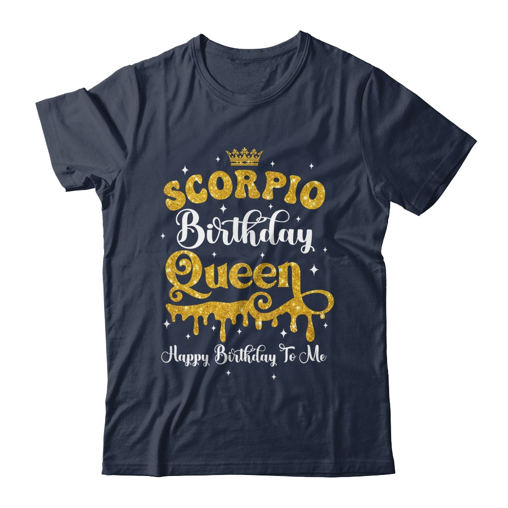 Scorpio Birthday Queen Happy Birthday To Me Women Shirt & Tank Top | teecentury