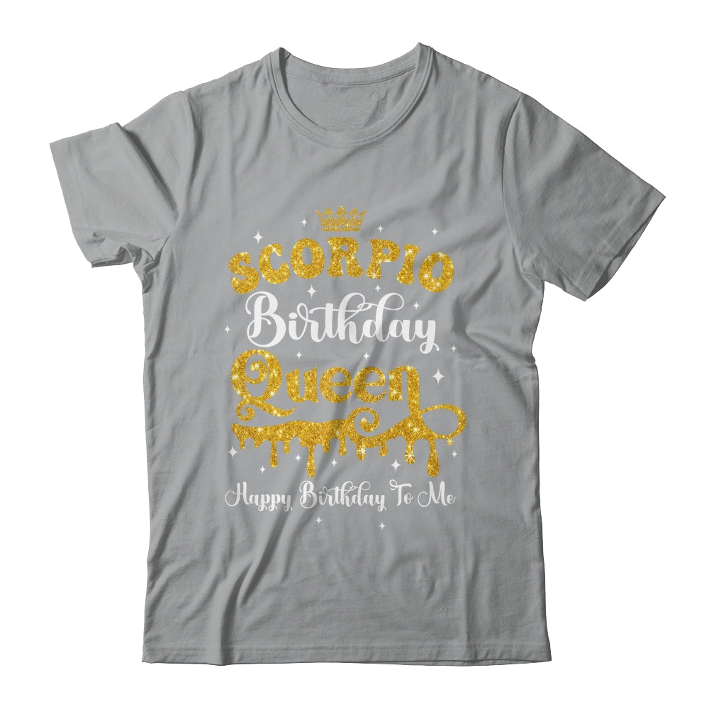 Scorpio Birthday Queen Happy Birthday To Me Women Shirt & Tank Top | teecentury