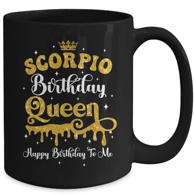 Scorpio Birthday Queen Happy Birthday To Me Women Mug | teecentury