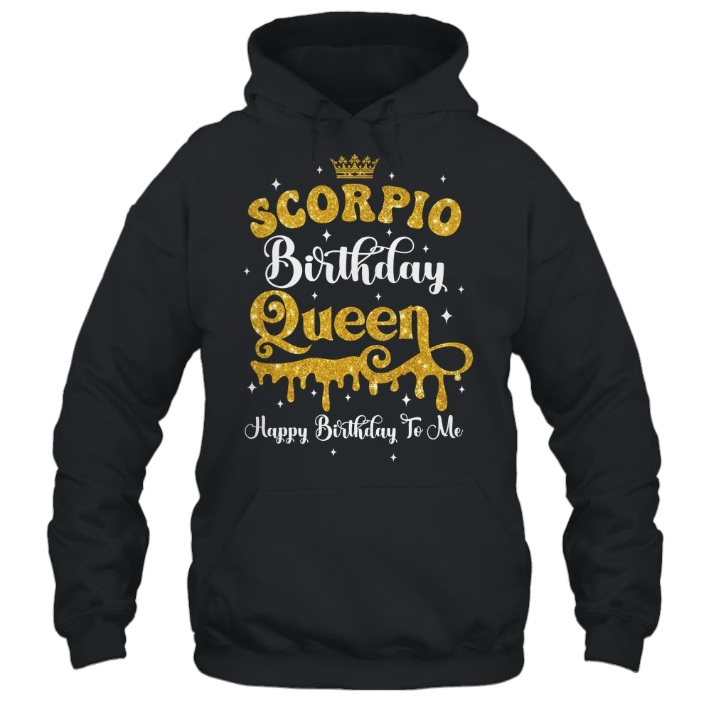Scorpio Birthday Queen Happy Birthday To Me Women Shirt & Tank Top | teecentury