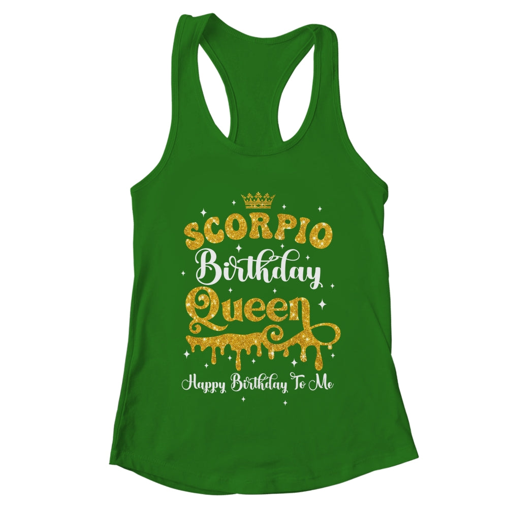 Scorpio Birthday Queen Happy Birthday To Me Women Shirt & Tank Top | teecentury
