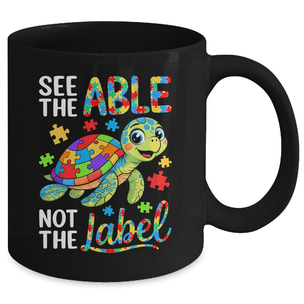 See The Able Not The Label Sea Turtle Autism Awareness Mug | teecentury