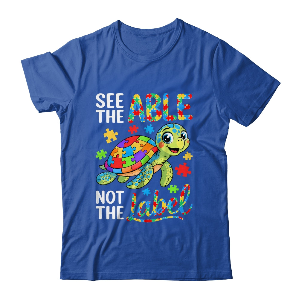 See The Able Not The Label Sea Turtle Autism Awareness Shirt & Hoodie | teecentury