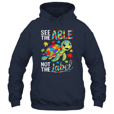 See The Able Not The Label Sea Turtle Autism Awareness Shirt & Hoodie | teecentury