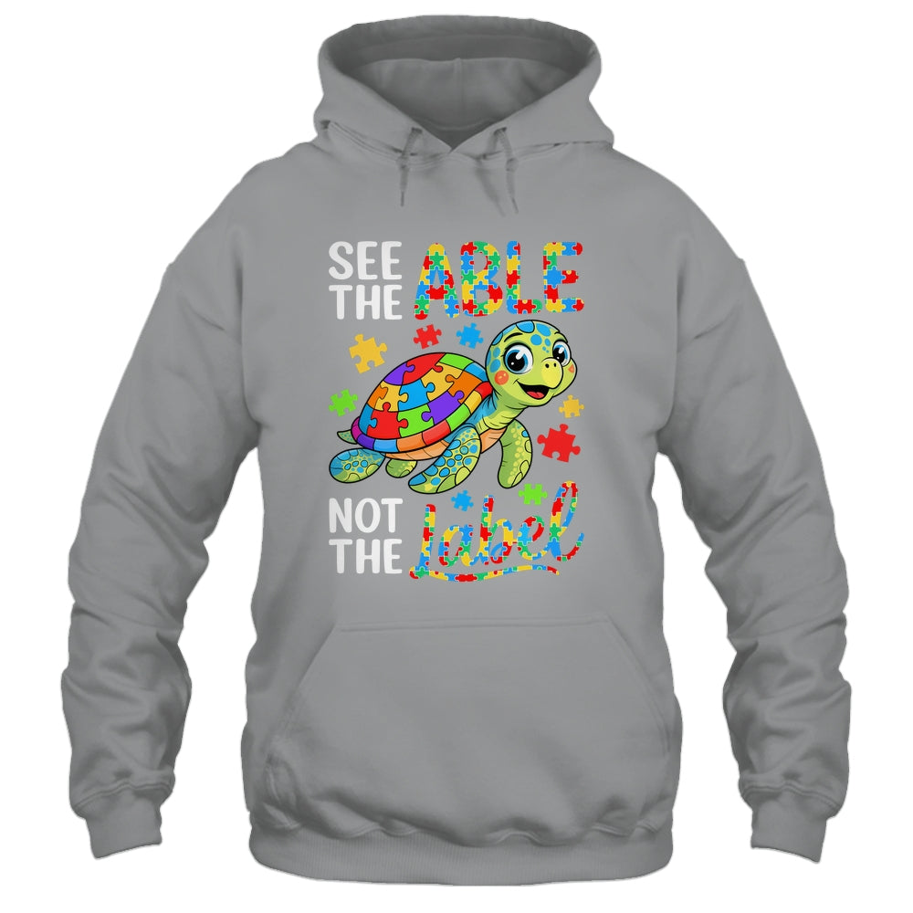 See The Able Not The Label Sea Turtle Autism Awareness Shirt & Hoodie | teecentury