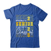 Senior 2025 Graduation My Last First Day Of Class Of 2025 Shirt & Hoodie | teecentury
