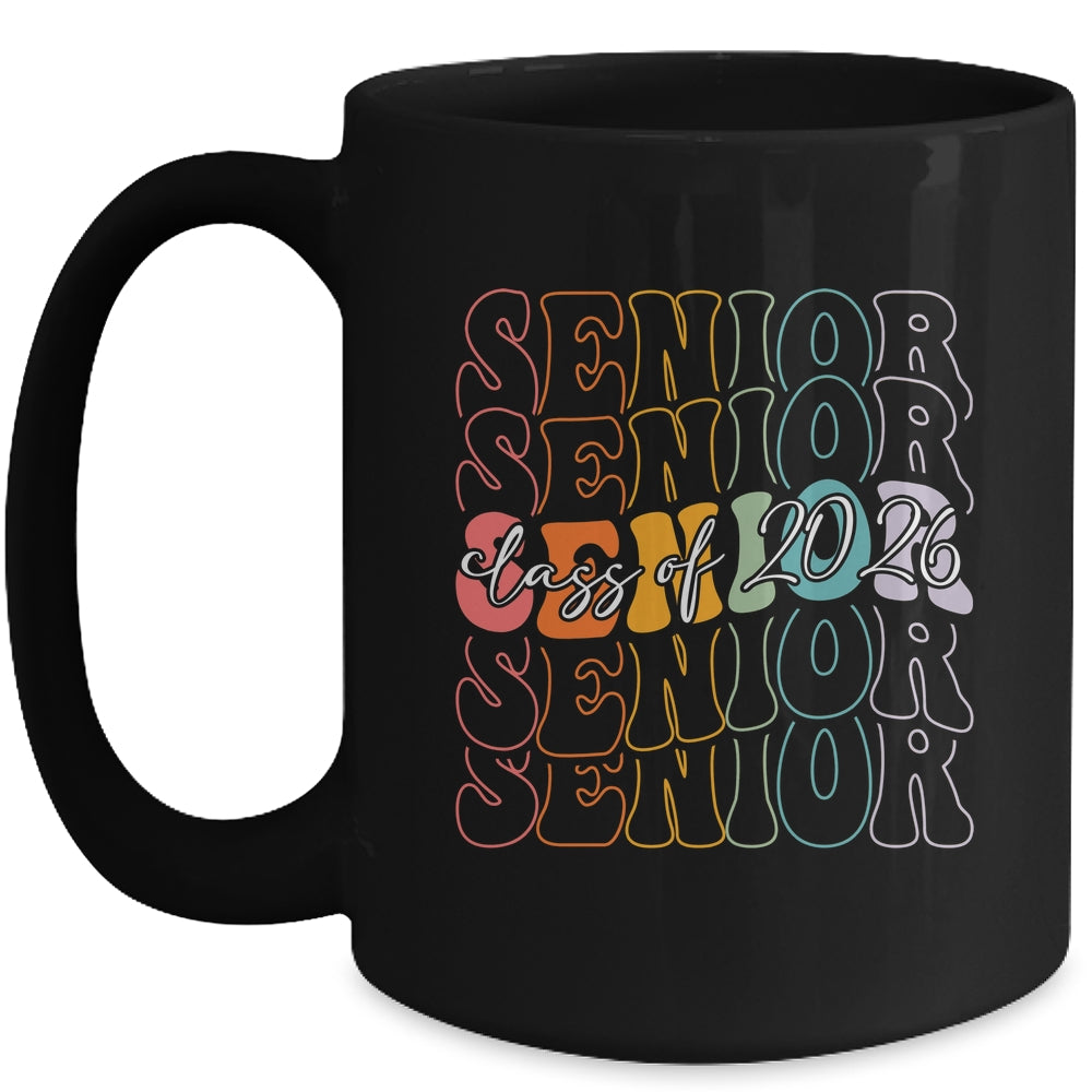 Senior 2026 Class Of 2026 Back To School First Day Groovy Mug | teecentury