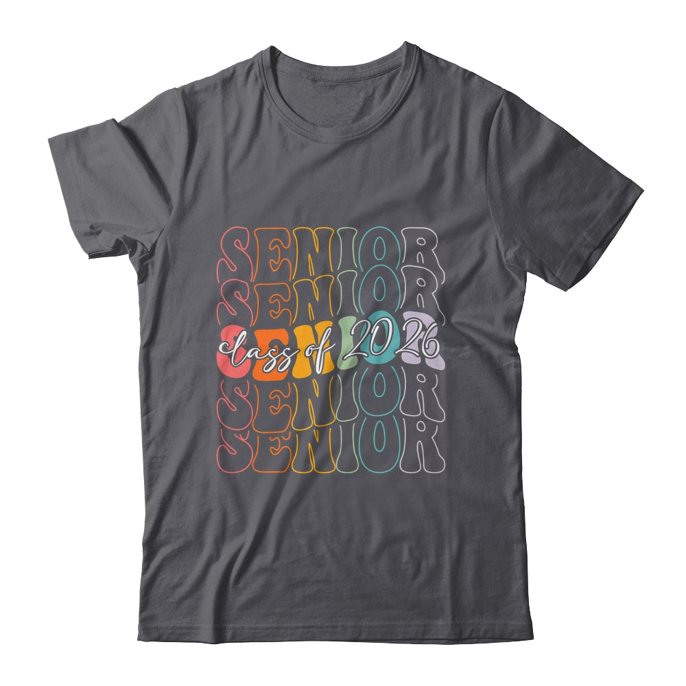 Senior 2026 Class Of 2026 Back To School First Day Groovy Shirt & Hoodie | teecentury