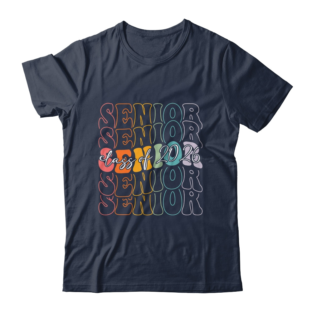 Senior 2026 Class Of 2026 Back To School First Day Groovy Shirt & Hoodie | teecentury