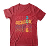 Senior 2026 Class Of 2026 Seniors Graduation Retro Groovy Shirt & Hoodie | teecentury