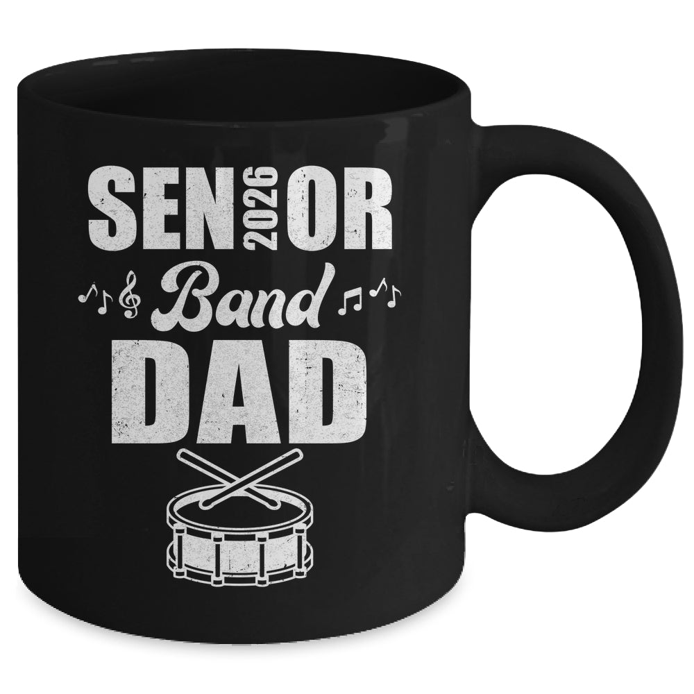 Senior Band Dad 2026 Marching Band Class Of 2026 Drum Mug | teecentury
