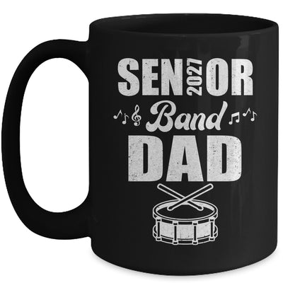 Senior Band Dad 2027 Marching Band Class Of 2027 Drum Mug | teecentury