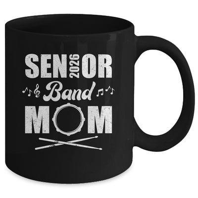 Senior Band Mom 2026 Marching Band Class Of 2026 Drum Mug | teecentury