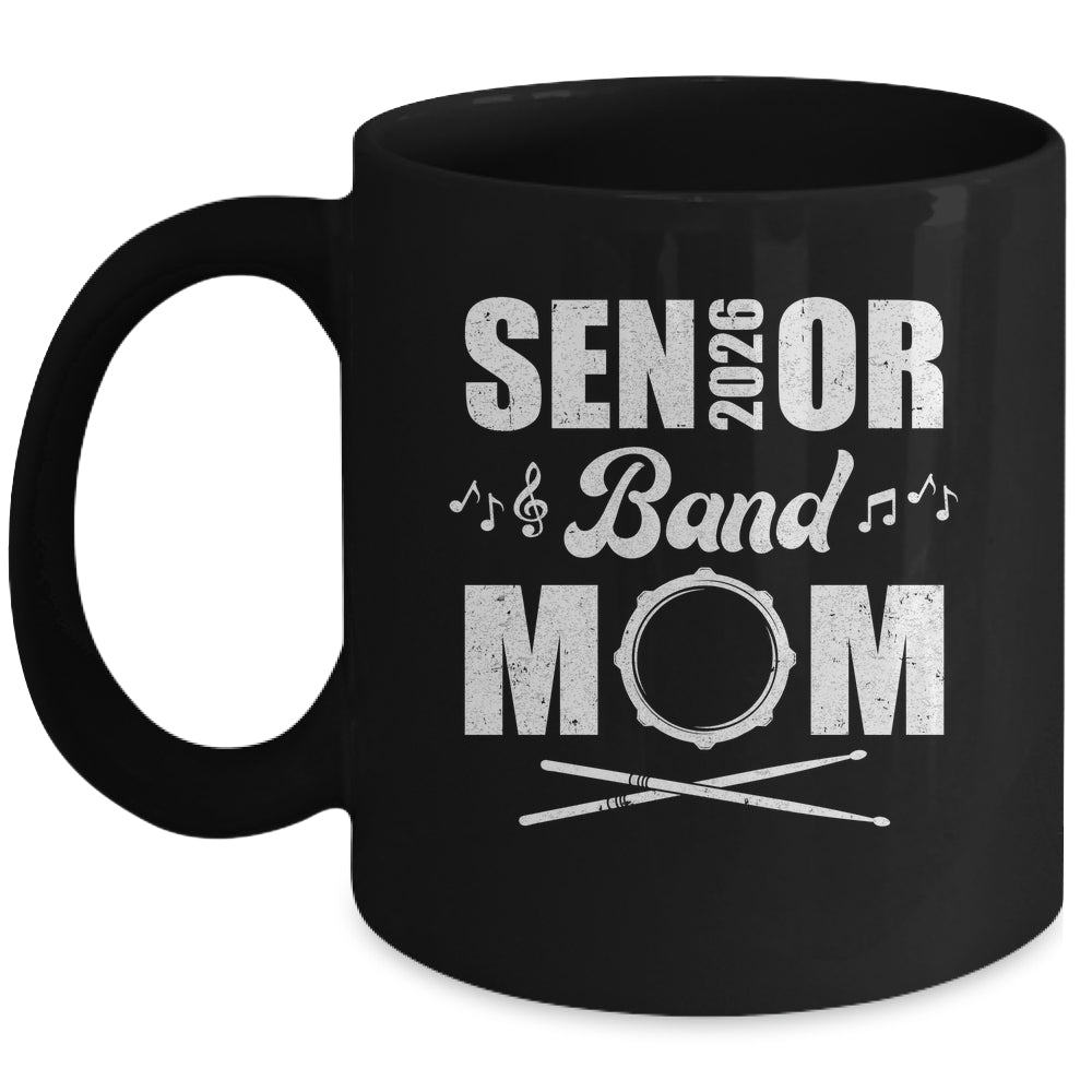 Senior Band Mom 2026 Marching Band Class Of 2026 Drum Mug | teecentury