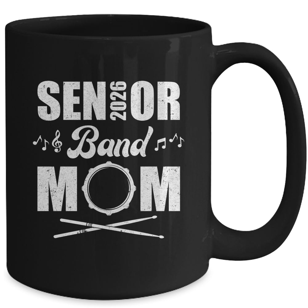 Senior Band Mom 2026 Marching Band Class Of 2026 Drum Mug | teecentury