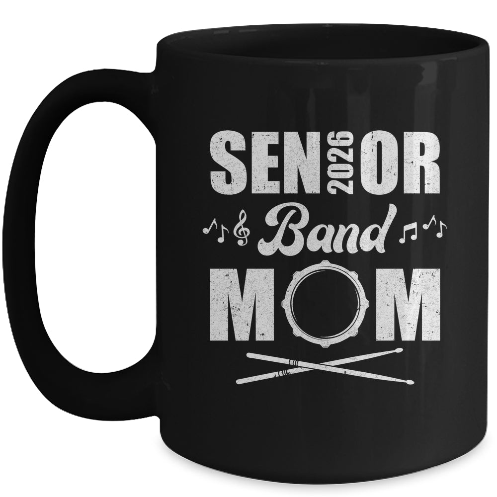 Senior Band Mom 2026 Marching Band Class Of 2026 Drum Mug | teecentury