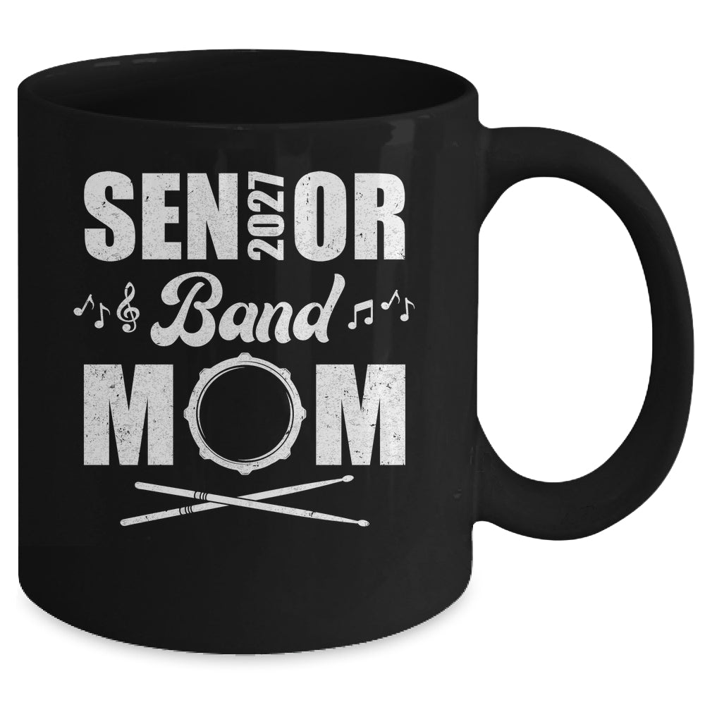 Senior Band Mom 2027 Marching Band Class Of 2027 Drum Mug | teecentury