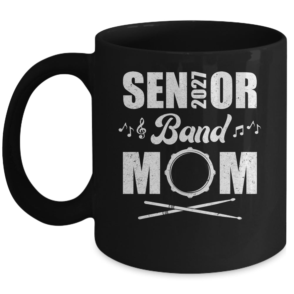 Senior Band Mom 2027 Marching Band Class Of 2027 Drum Mug | teecentury