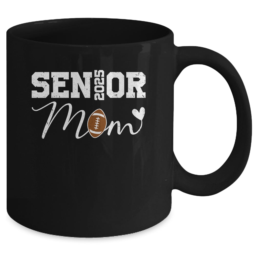 Senior Mom 2025 Football Mommy Class Of 2025 Graduation Mug | teecentury