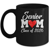 Senior Mom Class Of 2026 Proud Mom Of Graduate 2026 Heart Mug | teecentury