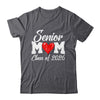 Senior Mom Class Of 2026 Proud Mom Of Graduate 2026 Heart Shirt & Hoodie | teecentury