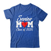 Senior Mom Class Of 2026 Proud Mom Of Graduate 2026 Heart Shirt & Hoodie | teecentury