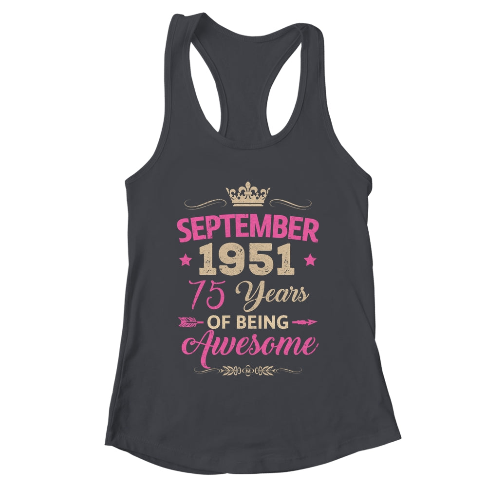 September 1951 75 Years Of Being Awesome Retro 75th Birthday Shirt & Tank Top | teecentury