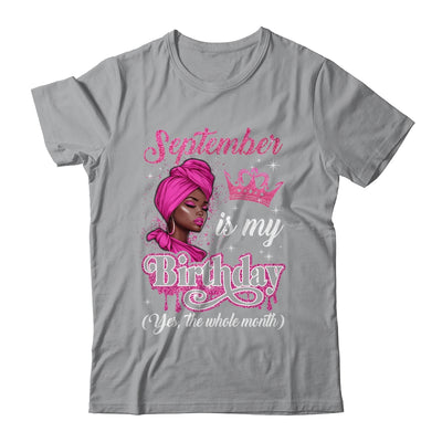 September Is My Birthday African Black Women Birthday Queen Shirt & Tank Top | teecentury