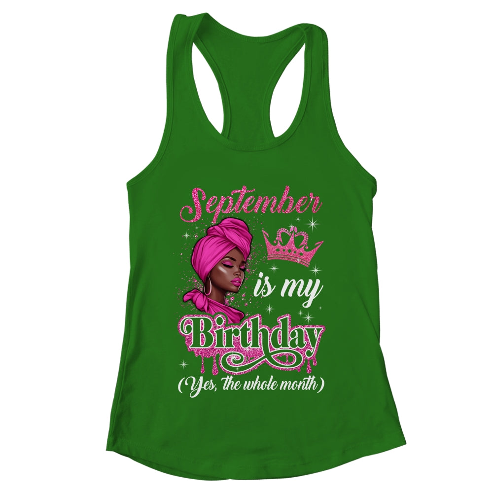 September Is My Birthday African Black Women Birthday Queen Shirt & Tank Top | teecentury