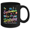 September Is My Birthday Yes The Whole Month Bday Tie Dye Mug | teecentury