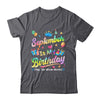 September Is My Birthday Yes The Whole Month Bday Tie Dye Shirt & Tank Top | teecentury