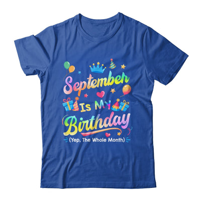 September Is My Birthday Yes The Whole Month Bday Tie Dye Shirt & Tank Top | teecentury