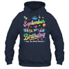 September Is My Birthday Yes The Whole Month Bday Tie Dye Shirt & Tank Top | teecentury