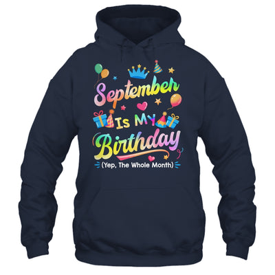 September Is My Birthday Yes The Whole Month Bday Tie Dye Shirt & Tank Top | teecentury