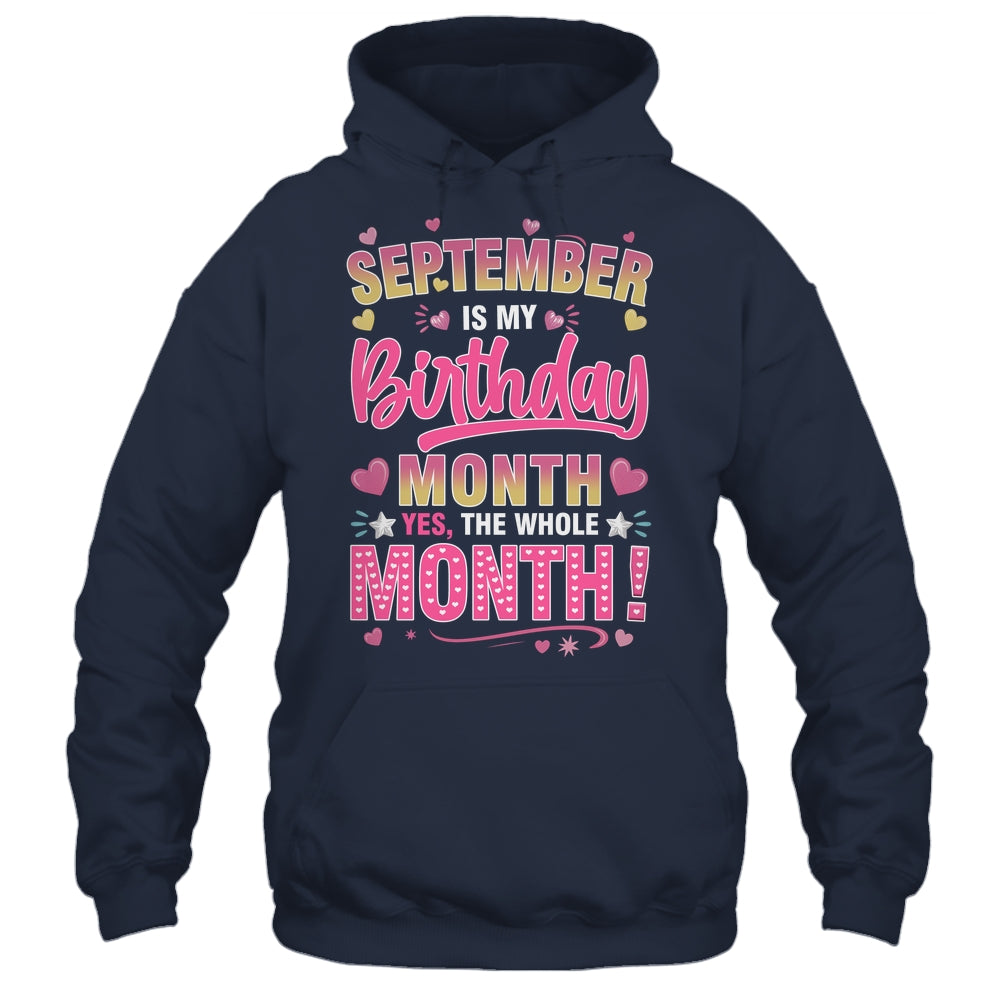 September Is My Birthday Yes The Whole Month For Women Girls Shirt & Tank Top | teecentury