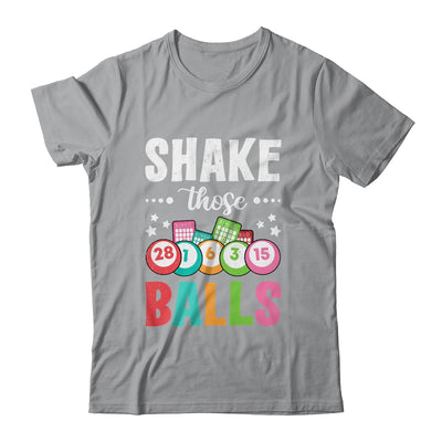 Shake Those Balls Bingo Designs Men Women Gambling Bingo Shirt & Tank Top | teecentury