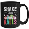 Shake Those Balls Bingo Designs Men Women Gambling Bingo Mug | teecentury