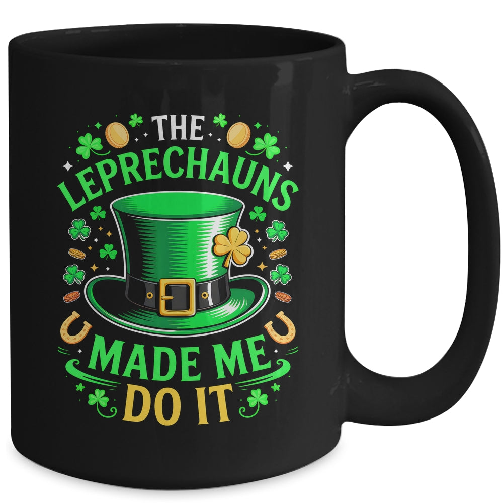 Shamrock Leprechauns Made Me Do It St Patricks Day Boys Men Mug | teecentury